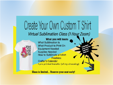 Sublimation Class (Virtual Zoom)