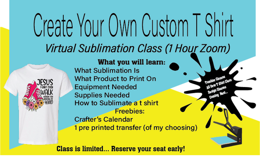 Sublimation Class (Virtual Zoom)