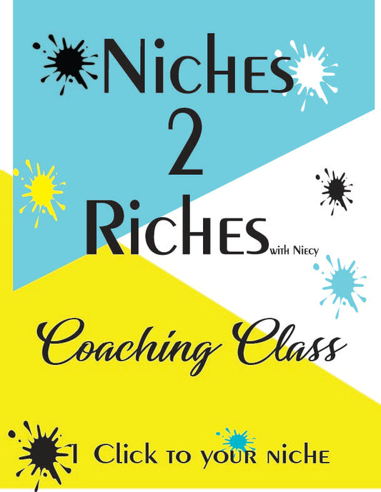 Niches 2 Riches Coaching Class